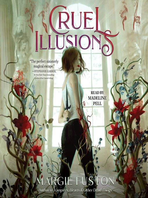 Title details for Cruel Illusions by Margie Fuston - Available